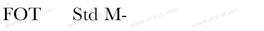 FOT アニト Std M字体转换